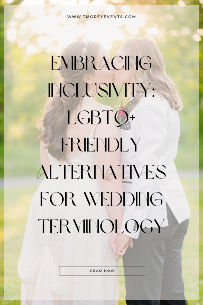 Embracing Inclusivity: LGBTQ+ Friendly Alternatives for Wedding Terminology